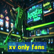 xv only fans